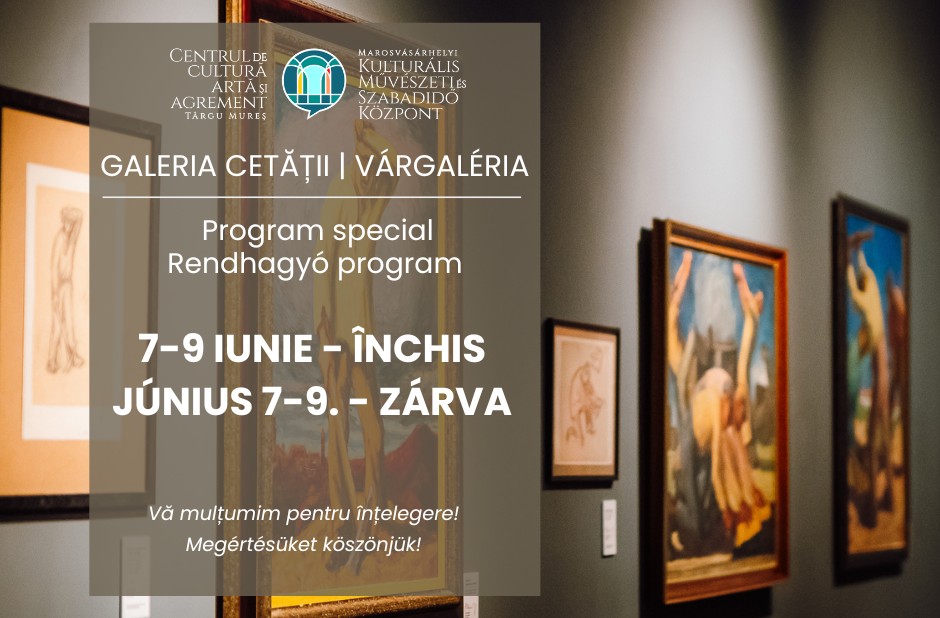 program galeria cetatii