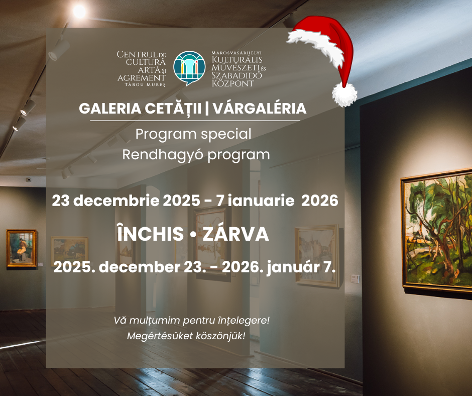 program galeria cetatii sarbatori 2025